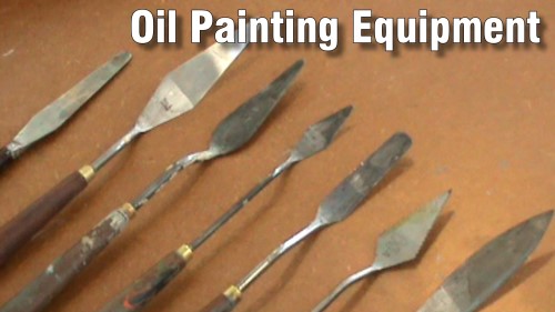Equipment Used For Oil Painting