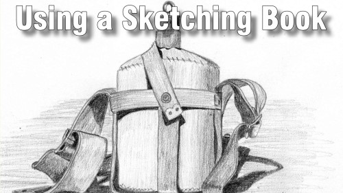 Using a Sketch Book in Pencil and Watercolour