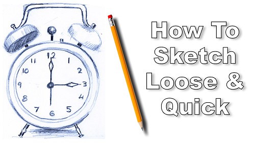 How to Draw Quick Sketches